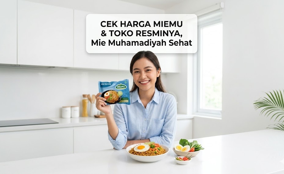 Informasi lengkap mengenai harga dan tempat mendapatkan produk Mie Muhammadiyah terbaru.