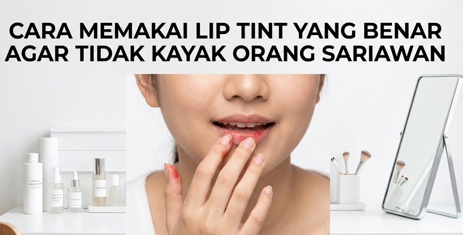 Menerapkan teknik jari untuk meratakan warna agar bibir kering pakai liptint terlihat lebih natural dan menyatu.